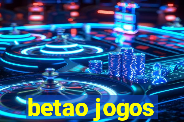 betao jogos